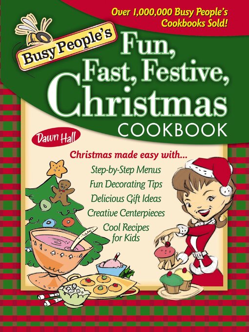 Title details for Busy People's Fun, Fast, Festive Christmas Cookbook by Dawn Hall - Available